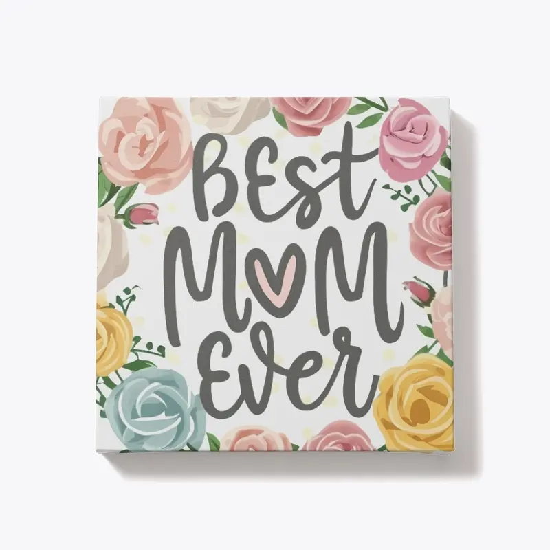 Best Mom Ever Collection